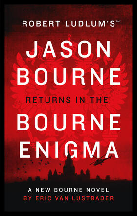 Lustbader |  Robert Ludlum's (TM) The Bourne Enigma | Buch |  Sack Fachmedien