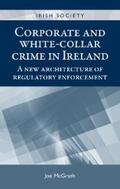 McGrath |  Corporate and white-collar crime in Ireland | eBook | Sack Fachmedien