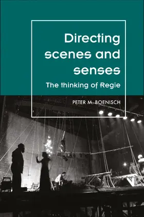 Boenisch |  Directing scenes and senses | eBook | Sack Fachmedien