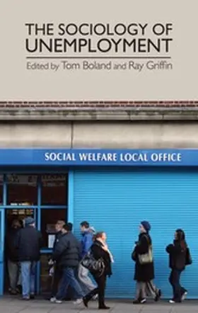 Boland / Unknown / Griffin |  The sociology of unemployment | eBook | Sack Fachmedien