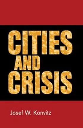 Konvitz |  Cities and crisis | eBook | Sack Fachmedien