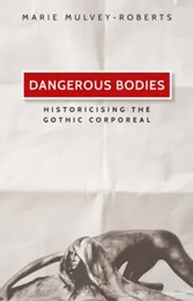 Mulvey-Roberts |  Dangerous bodies | eBook | Sack Fachmedien