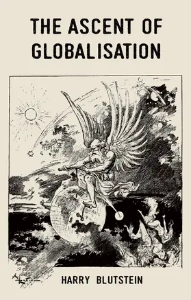 Blutstein |  The ascent of globalisation | eBook | Sack Fachmedien