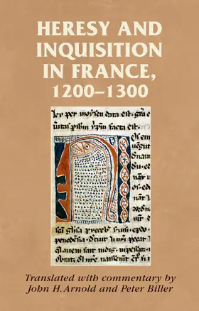 Arnold / Unknown / Biller |  Heresy and inquisition in France, 1200–1300 | eBook | Sack Fachmedien