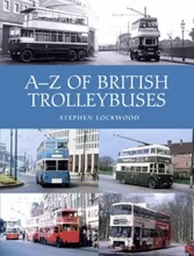 Lockwood |  A-Z of British Trolleybuses | eBook | Sack Fachmedien