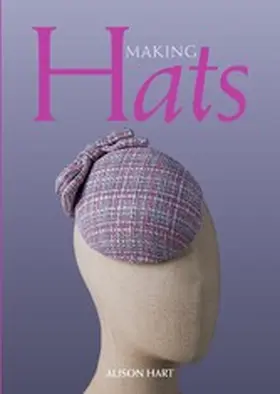 Hart |  Making Hats | eBook | Sack Fachmedien