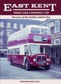Wallace |  East Kent Road Car Company Ltd: Services of the Golden Jubilee Era | eBook | Sack Fachmedien