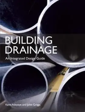 Adeyeye / Griggs |  Building Drainage | eBook | Sack Fachmedien