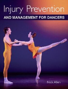 Allen |  Injury Prevention and Management for Dancers | eBook | Sack Fachmedien