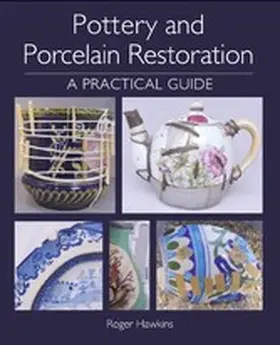 Hawkins |  Pottery and Porcelain Restoration | eBook | Sack Fachmedien