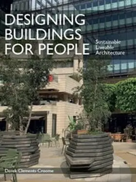 Clements-Croome |  Designing Buildings for People | eBook | Sack Fachmedien
