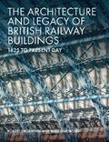 Thornton / Wood |  The Architecture and Legacy of British Railway Buildings | eBook | Sack Fachmedien