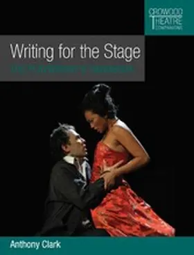 Clark |  Writing for the Stage | eBook | Sack Fachmedien