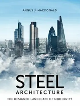 Macdonald |  Steel Architecture | eBook | Sack Fachmedien
