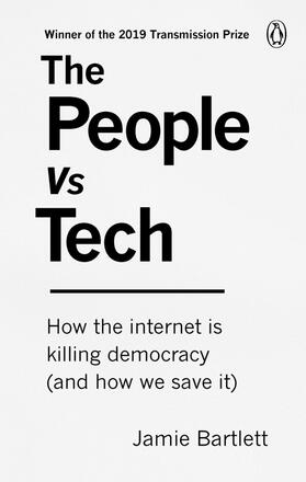 Bartlett |  The People Vs Tech | Buch |  Sack Fachmedien