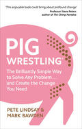 Bawden / Lindsay |  Pig Wrestling | Buch |  Sack Fachmedien