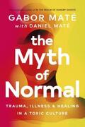 Maté |  The Myth of Normal | Buch |  Sack Fachmedien