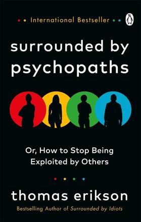 Erikson |  Surrounded by Psychopaths | Buch |  Sack Fachmedien