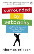 Erikson |  Surrounded by Setbacks | Buch |  Sack Fachmedien