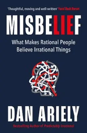 Ariely | Misbelief | E-Book | www.sack.de