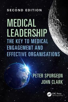 Spurgeon / Clark |  Medical Leadership | Buch |  Sack Fachmedien