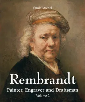 Michel | Rembrandt - Painter, Engraver and Draftsman - Volume 2 | E-Book | www.sack.de