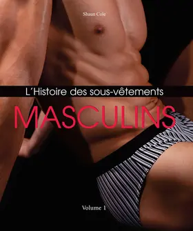 Cole |  L'Histoire des Sous-Vêtements Masculins | eBook | Sack Fachmedien