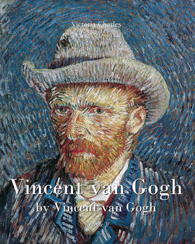Charles | Vincent van Gogh by Vincent van Gogh - Volume 1 | E-Book | sack.de