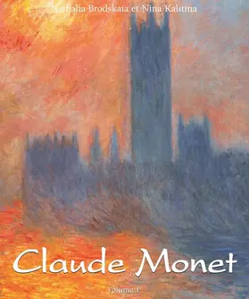 Brodskaïa / Kalitina | Claude Monet: Vol 1 | E-Book | www.sack.de