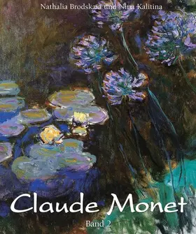 Brodskaïa / Kalitina | Claude Monet: Band 2 | E-Book | www.sack.de
