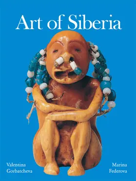 Gorbatcheva / Federova | Art of Siberia | E-Book | www.sack.de