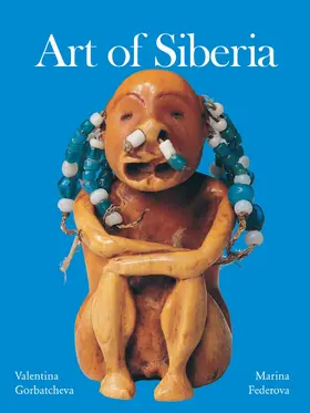 Gorbatcheva / Federova | Art of Siberia | E-Book | www.sack.de
