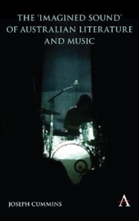 Cummins |  The 'Imagined Sound' of Australian Literature and Music | eBook | Sack Fachmedien