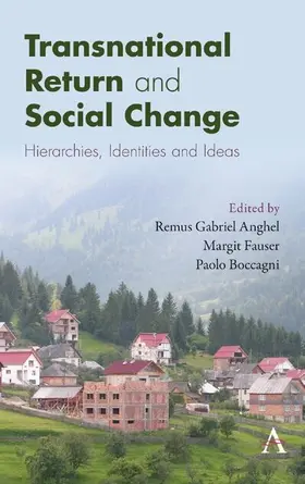 Anghel / Fauser / Boccagni |  Transnational Return and Social Change | eBook | Sack Fachmedien