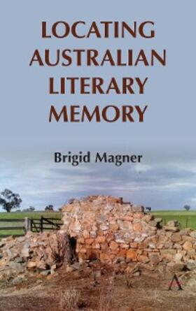 Magner | Locating Australian Literary Memory | E-Book | sack.de