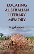 Magner |  Locating Australian Literary Memory | eBook | Sack Fachmedien