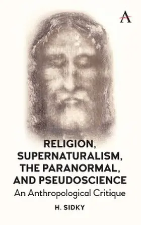Sidky | Religion, Supernaturalism, the Paranormal and Pseudoscience | E-Book | sack.de