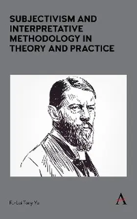 Yu | Subjectivism and Interpretative Methodology in Theory and Practice | E-Book | www.sack.de