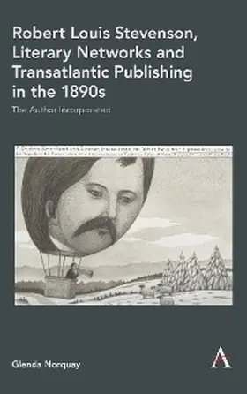 Norquay | Robert Louis Stevenson, Literary Networks and Transatlantic Publishing in the 1890s | E-Book | www.sack.de