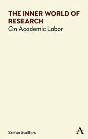 Svallfors |  The Inner World of Research | eBook | Sack Fachmedien