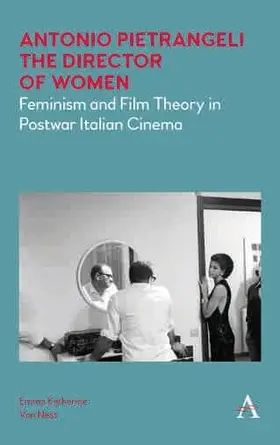 Ness |  Antonio Pietrangeli, The Director of Women | eBook | Sack Fachmedien