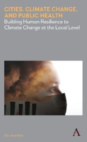Kim | Cities, Climate Change, and Public Health | E-Book | sack.de