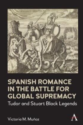 Muñoz | Spanish Romance in the Battle for Global Supremacy | E-Book | www.sack.de