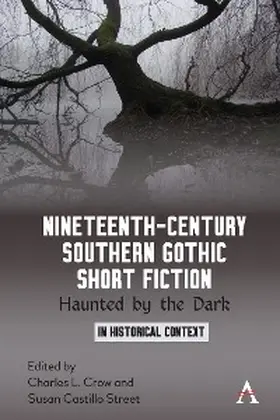 Crow / Street |  Nineteenth-Century Southern Gothic Short Fiction | eBook | Sack Fachmedien
