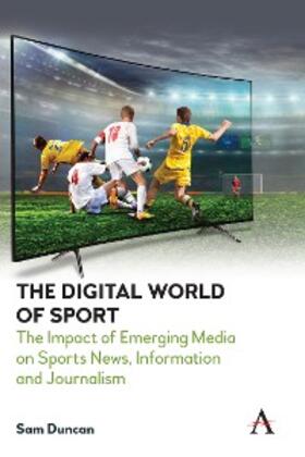 Duncan |  The Digital World of Sport | eBook | Sack Fachmedien