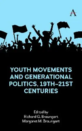 Braungart |  Youth Movements and Generational Politics, 19th–21st Centuries | eBook | Sack Fachmedien