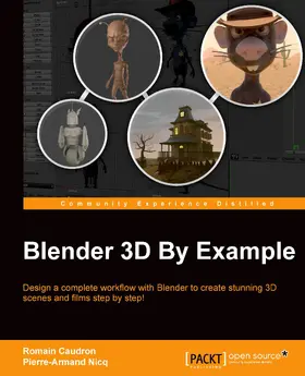 Caudron / Nicq |  Blender 3D By Example | eBook | Sack Fachmedien