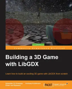 Di Giuseppe / Krühlmann / Rijnswou |  Building a 3D Game with LibGDX | eBook | Sack Fachmedien
