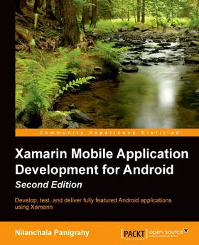 Panigrahy |  Xamarin Mobile Application Development for Android, Second Edition | eBook | Sack Fachmedien