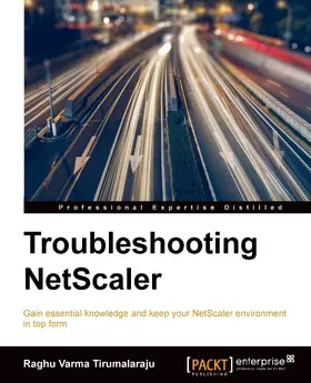 Tirumalaraju |  Troubleshooting NetScaler | eBook | Sack Fachmedien